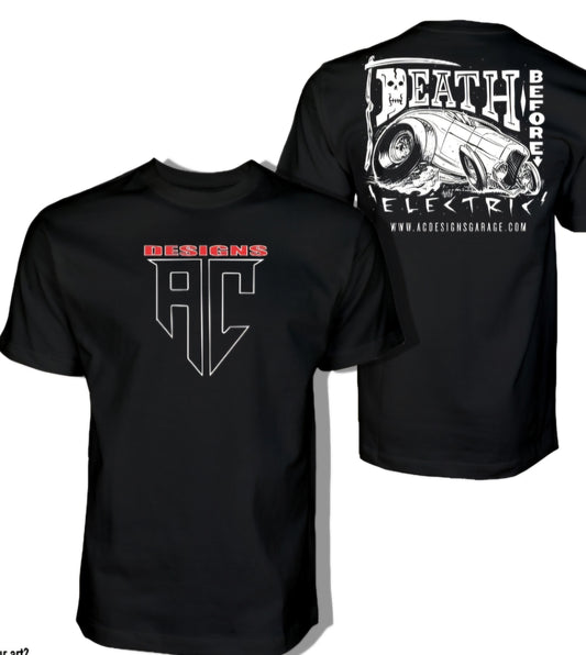 New Design (Death Before Electric™) Official AC Designs Garage™ Short Sleeve T-Shirt